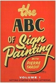 DVD: THE ABC OF SIGN PAINTING BY PIERRE TARDIF