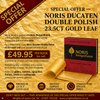 Special Offer: Noris Ducaten Double Polish 23.5ct Gold Leaf