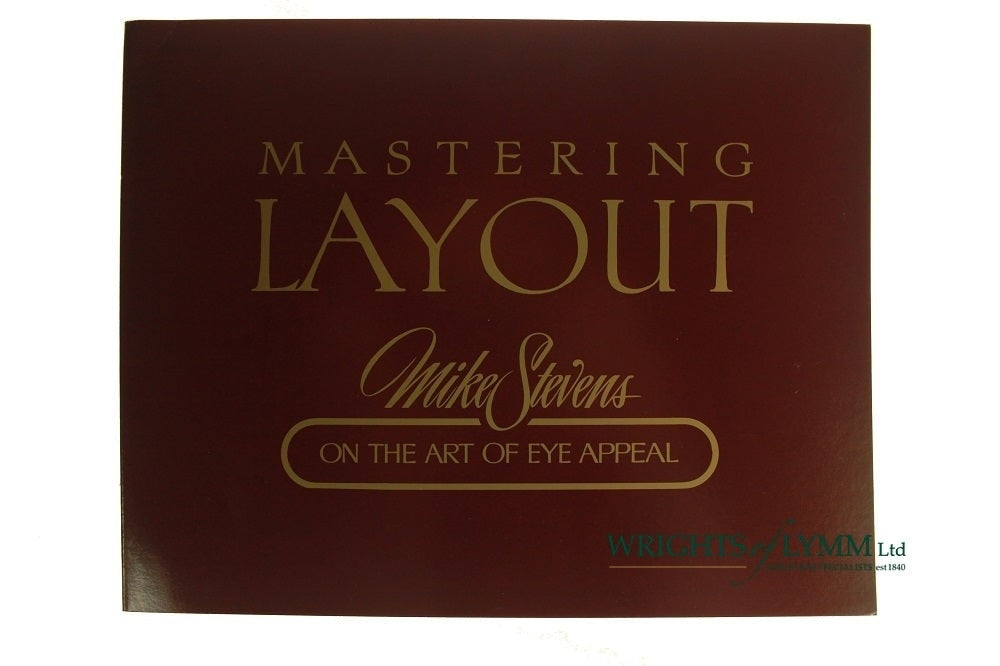 Mastering Layout (Mike Stevens)– Wrights of Lymm