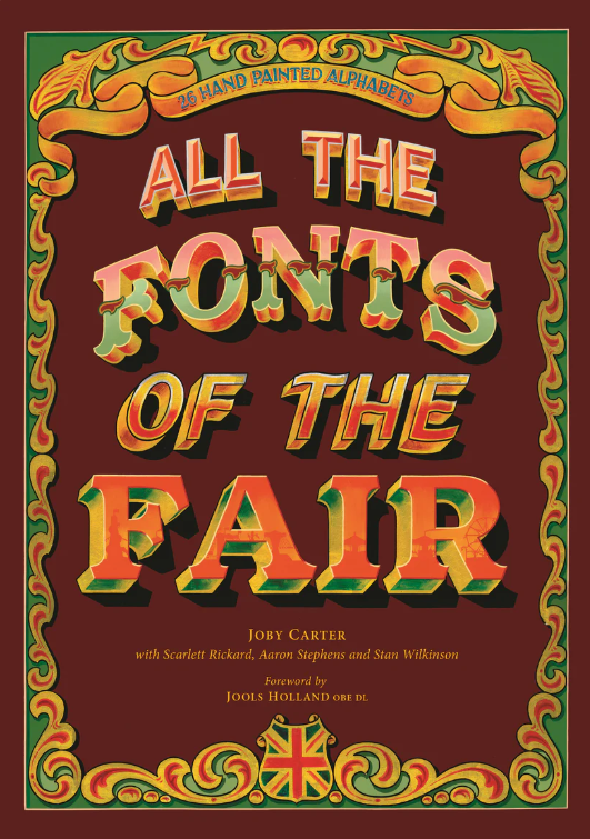 All the Fonts of the Fair, by Joby Carter